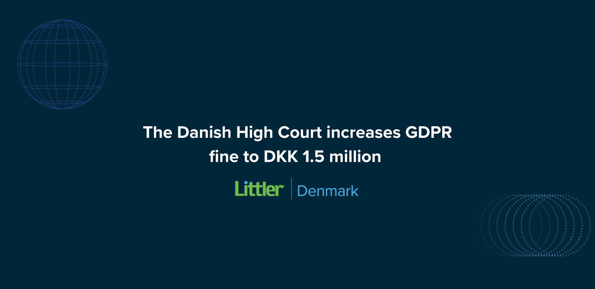 Venstre Landsret hæver GDPR-bøde til 1,5 millioner kroner